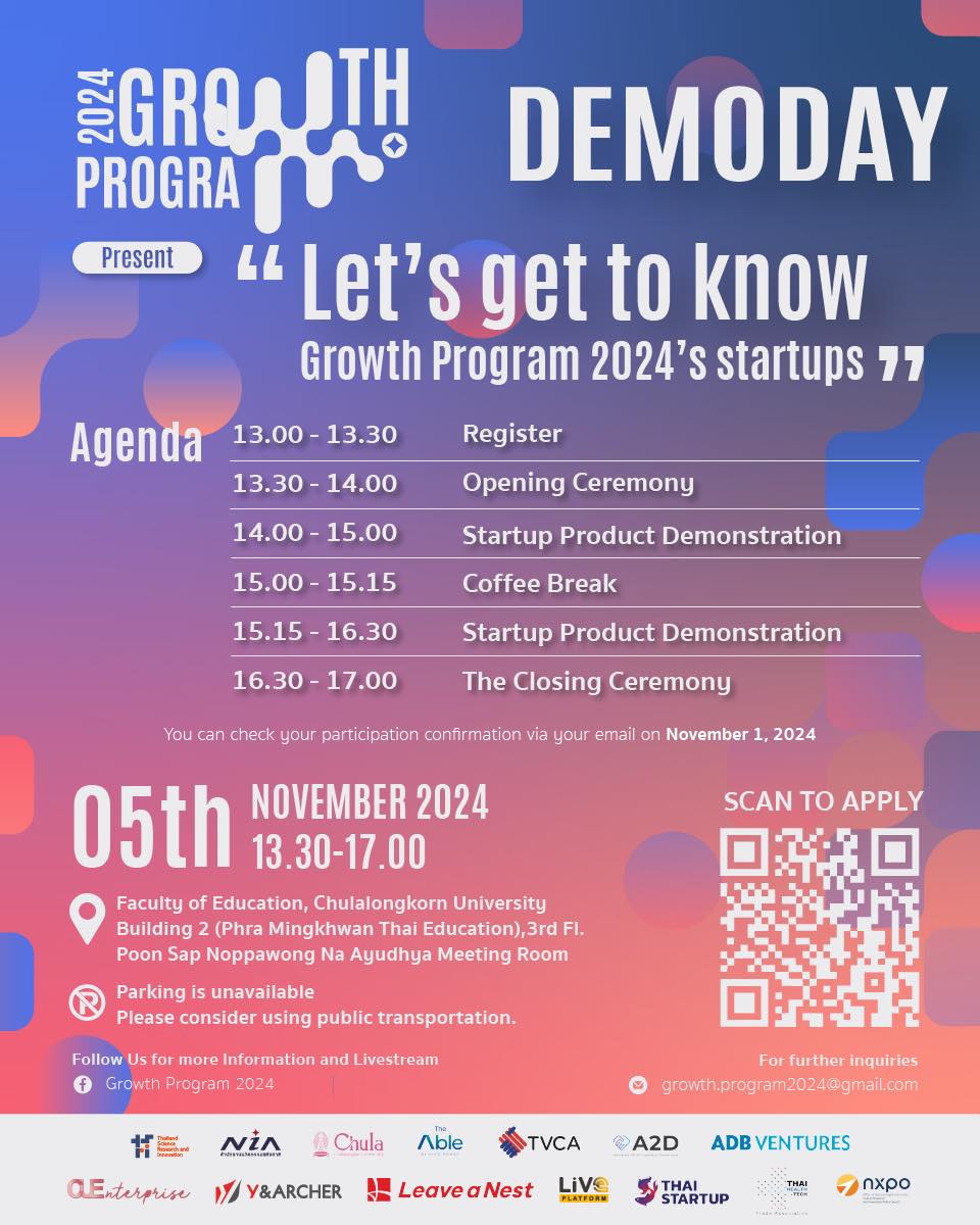 โครงการ Growth Program 2024  เปิดงาน Demo Day ร่วมค้นหาอนาคตของนวัตกรรม  พบ 20 Startup ไฟแรง ที่จะมาเปิดประสบการณ์ใหม่ จากความฝัน สู่ความสำเร็จ